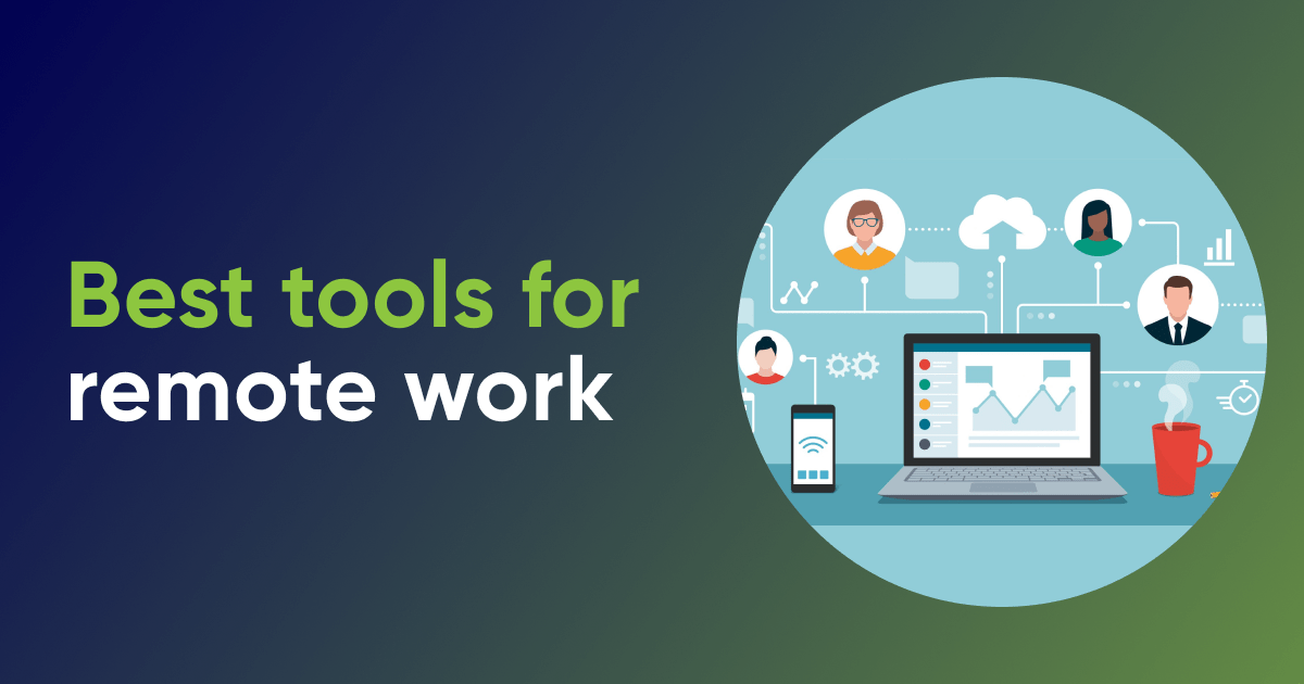 Best Tools for Remote Work