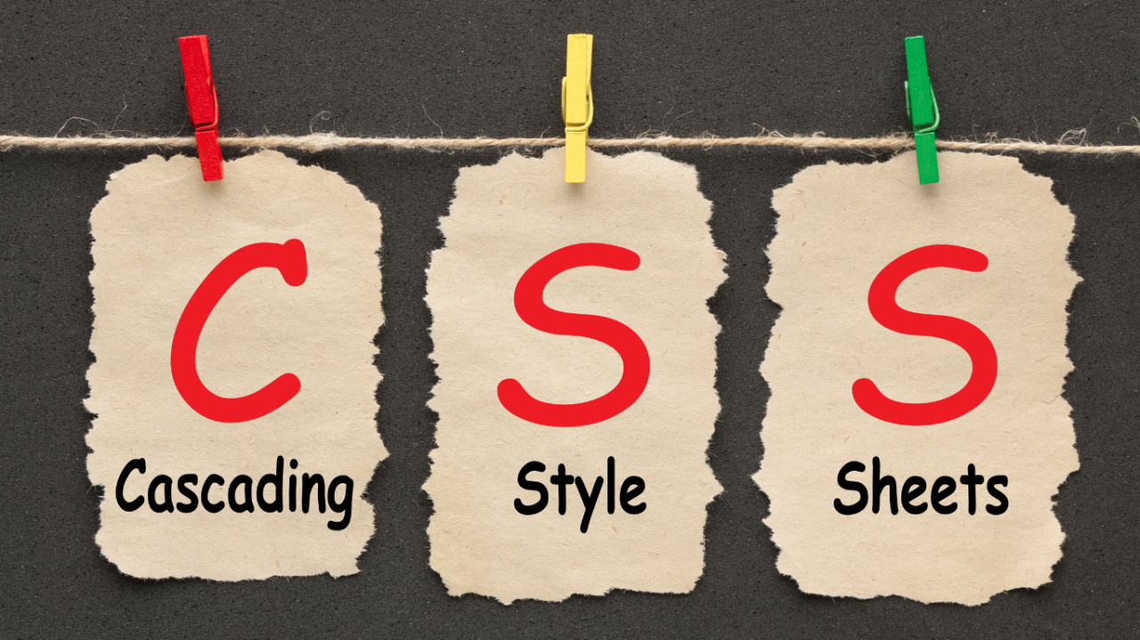 Cascading Style Sheets (CSS)